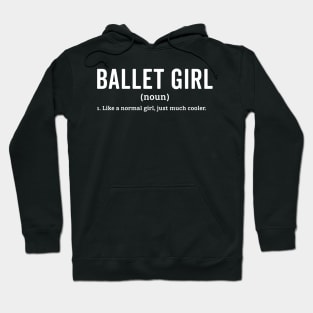 Ballet girl Funny Dancing Hoodie